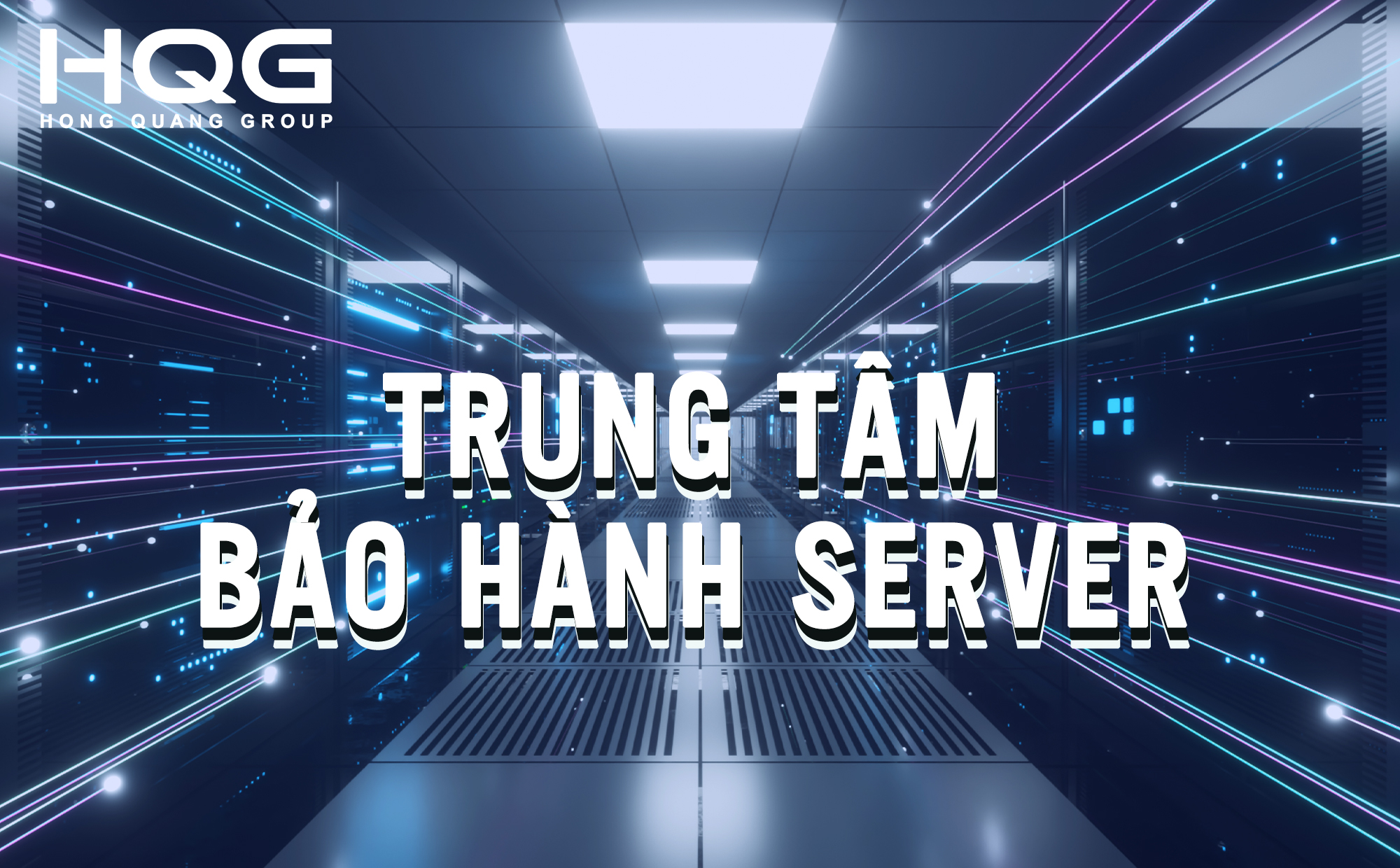 TRUNG TÂM BẢO HÀNH SERVER CHUYÊN NGHIỆP