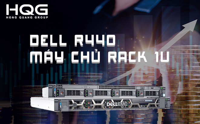 MÁY CHỦ DELL R440 MÁY CHỦ RACK 1U ĐÁP ỨNG NHU CẦU DOANH NGHIỆP