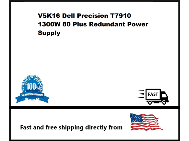 Dell Precision V5K16  T7910 1300W 80 Plus Redundant Power Supply