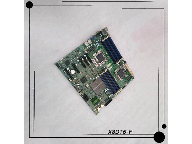 X8DT6-F Original For Supermicro Server Motherboard LGA1366 Integrated LSI 2008 Controller IPMI Remote Management 5520 Chipset